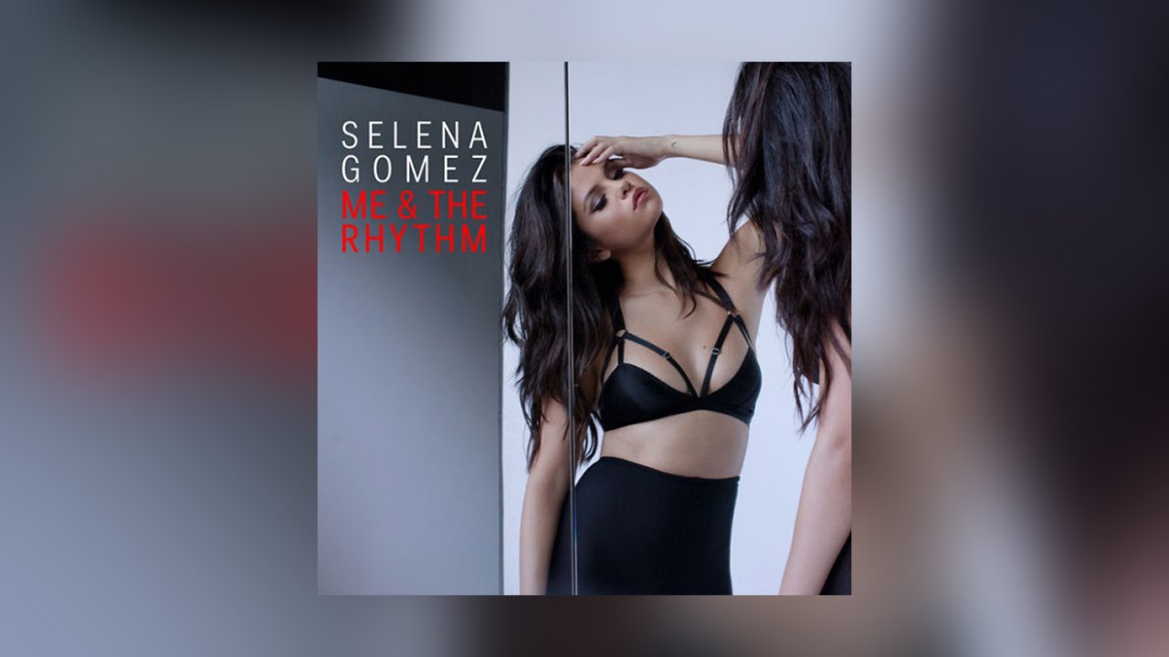 Selena Gomez ra mắt sớm single "Me & The Rhythm"