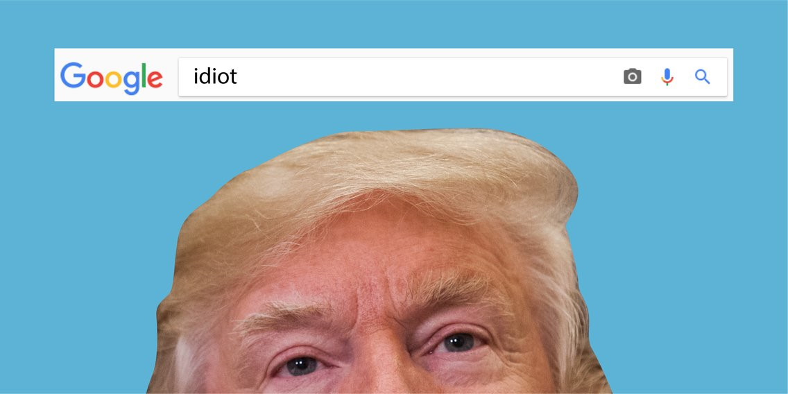 Google hiện hình ảnh ông Trump khi tìm từ khóa "gã ngốc"